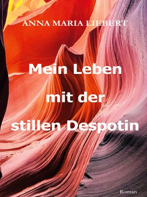 cover image of Mein Leben mit der stillen Despotin